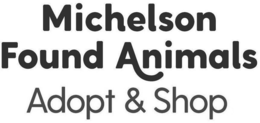 MICHELSON FOUND ANIMALS ADOPT & SHOP trademark