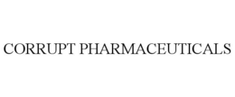 CORRUPT PHARMACEUTICALS trademark