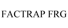 FACTRAP FRG trademark