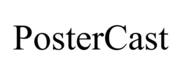 POSTERCAST trademark