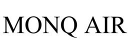 MONQ AIR trademark