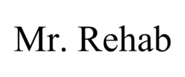 MR. REHAB trademark