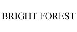 BRIGHT FOREST trademark