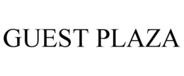 GUEST PLAZA trademark