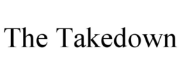 THE TAKEDOWN trademark