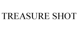 TREASURE SHOT trademark