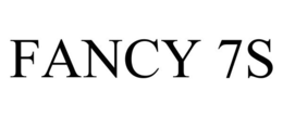 FANCY 7S trademark