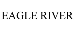 EAGLE RIVER trademark