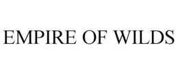 EMPIRE OF WILDS trademark