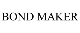 BOND MAKER trademark