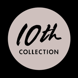 10TH COLLECTION trademark