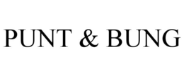 PUNT & BUNG trademark