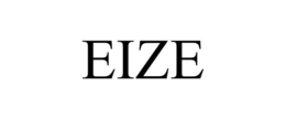 EIZE trademark