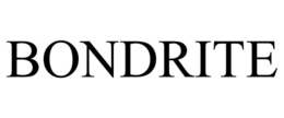BONDRITE trademark