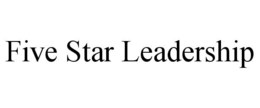 FIVE STAR LEADERSHIP trademark