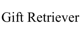 GIFT RETRIEVER trademark