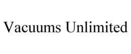 VACUUMS UNLIMITED trademark