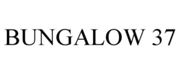 BUNGALOW 37 trademark