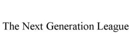 THE NEXT GENERATION LEAGUE trademark