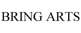 BRING ARTS trademark