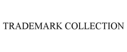 TRADEMARK COLLECTION trademark