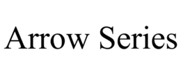 ARROW SERIES trademark