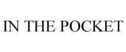 IN THE POCKET trademark