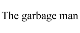 THE GARBAGE MAN trademark