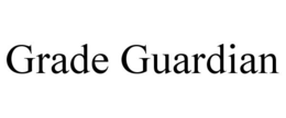 GRADE GUARDIAN trademark