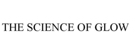 THE SCIENCE OF GLOW trademark