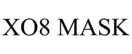XO8 MASK trademark