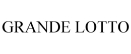 GRANDE LOTTO trademark