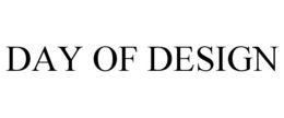 DAY OF DESIGN trademark