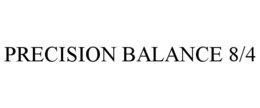 PRECISION BALANCE 8/4 trademark