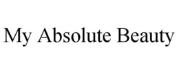 MY ABSOLUTE BEAUTY trademark