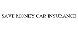 SAVE MONEY CAR INSURANCE trademark