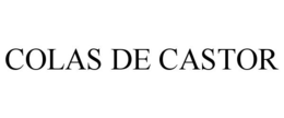 COLAS DE CASTOR trademark