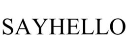 SAYHELLO trademark