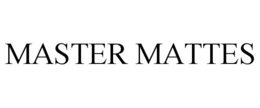 MASTER MATTES trademark