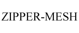 ZIPPER-MESH trademark