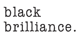 BLACK BRILLIANCE. trademark