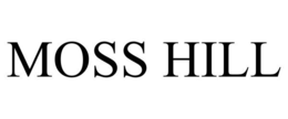 MOSS HILL trademark