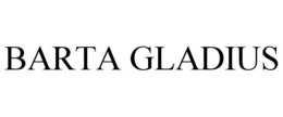 BARTA GLADIUS trademark