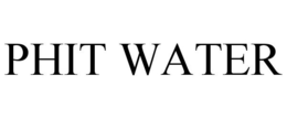 PHIT WATER trademark