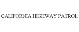 CALIFORNIA HIGHWAY PATROL trademark