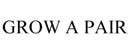 GROW A PAIR trademark