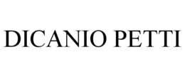 DICANIO PETTI trademark