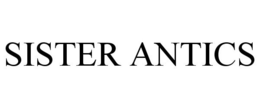 SISTER ANTICS trademark