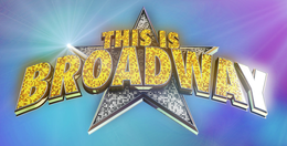 THIS IS BROADWAY trademark