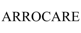 ARROCARE trademark